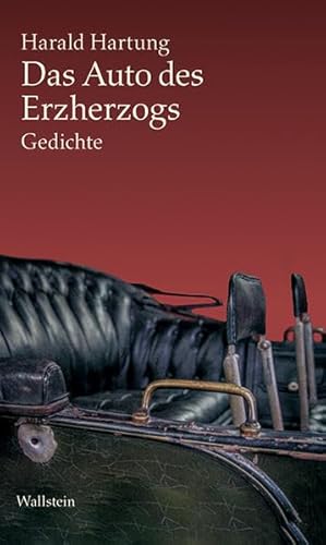 Beispielbild fr Das Auto des Erzherzogs: Gedichte zum Verkauf von medimops