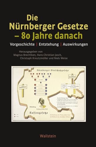 9783835331495: Die Nrnberger Gesetze - 80 Jahre danach: Vorgeschichte, Entstehung, Auswirkungen