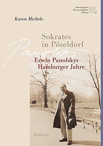 9783835331556: Sokrates in Pöseldorf: Erwin Panofskys Hamburger Jahre