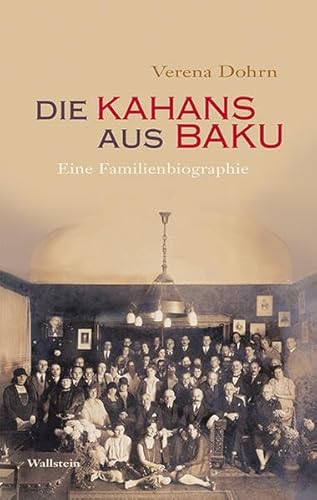 9783835333420: Die Kahans aus Baku: Eine Familienbiographie