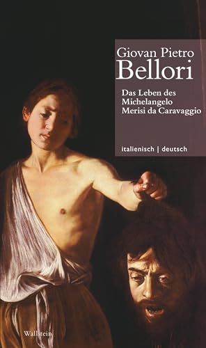 9783835333666: Leben des Michelangelo Merisi da Caravaggio // Vita di Michelangelo Merisi da Caravaggio