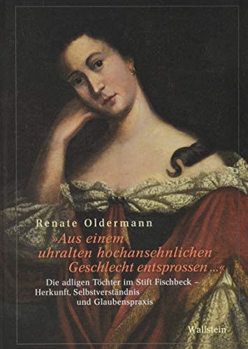 Stock image for Aus einem uhralten hochansehnlichen Geschlecht entsprossen . -Language: german for sale by GreatBookPrices