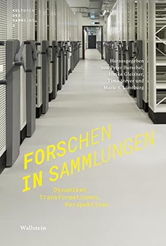 Stock image for Forschen in Sammlungen: Dynamiken, Transformationen, Perspektiven for sale by Revaluation Books