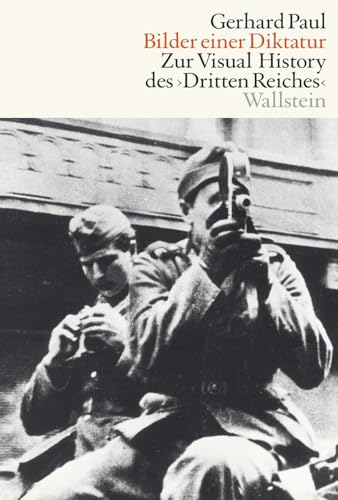 Beispielbild fr Bilder einer Diktatur: Zur Visual History des Dritten Reiches (Visual History. Bilder und Bildpraxen in der Geschichte) zum Verkauf von medimops