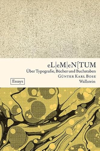 Imagen de archivo de Elementum: ber Typografie, Bcher und Buchstaben a la venta por Revaluation Books