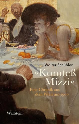 9783835336247: Komte Mizzi: Eine Chronik aus dem Wien um 1900