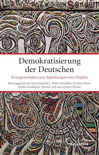 Beispielbild fr Demokratisierung der Deutschen: Errungenschaften und Anfechtungen eines Projekts zum Verkauf von Revaluation Books