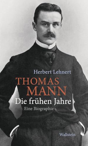 Stock image for Thomas MannDie frhen Jahre -Language: german for sale by GreatBookPrices