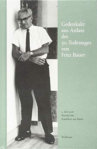 9783835337961: Gedenkakt aus Anlass des 50. Todestages von Fritz Bauer