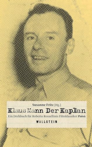 Stock image for Der Kaplan: Ein Drehbuch f�r Roberto Rossellinis Filmklassiker �Pais�� for sale by Chiron Media