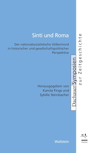 Stock image for Sinti und Roma: Der nationalsozialistische Vlkermord in historischer und gesellschaftspolitischer Perspektive for sale by Revaluation Books