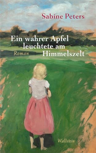 9783835338487: Ein wahrer Apfel leuchtete am Himmelszelt: Roman