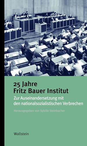 Stock image for 25 Jahre Fritz Bauer Institut for sale by GreatBookPrices