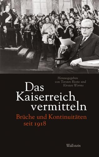 9783835351400: Das Kaiserreich vermitteln