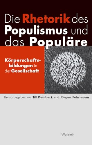 Stock image for Die Rhetorik des Populismus und das Populre for sale by GreatBookPrices