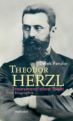 Beispielbild fr Theodor Herzl: Staatsmann ohne Staat zum Verkauf von Blackwell's