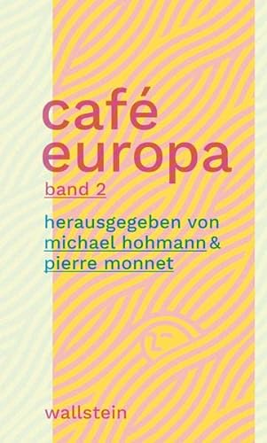 Stock image for Caf� Europa: Vortr�ge und Debatten zur Identit�t Europas for sale by Chiron Media