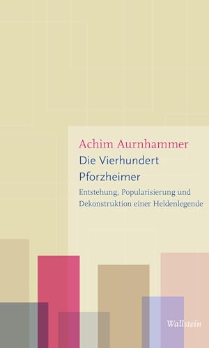 Stock image for Die vierhundert Pforzheimer for sale by GreatBookPrices