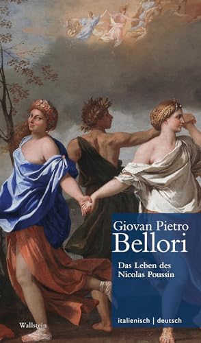 Stock image for Das Leben des Nicolas Poussin // Vita di Nicol Pussino for sale by GreatBookPrices