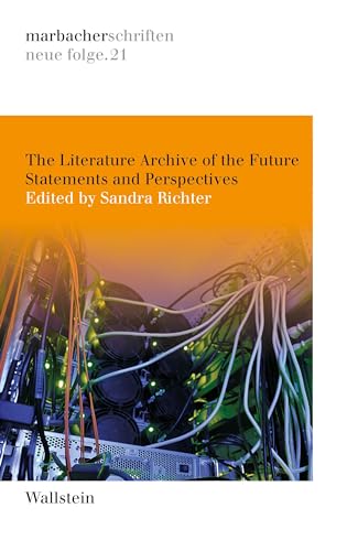 Imagen de archivo de The Literature Archive of the Future a la venta por GreatBookPrices