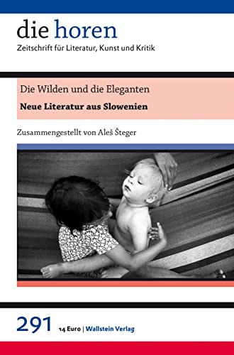 9783835354401: Die Wilden und die Eleganten: Neue Literatur aus Slowenien: 291