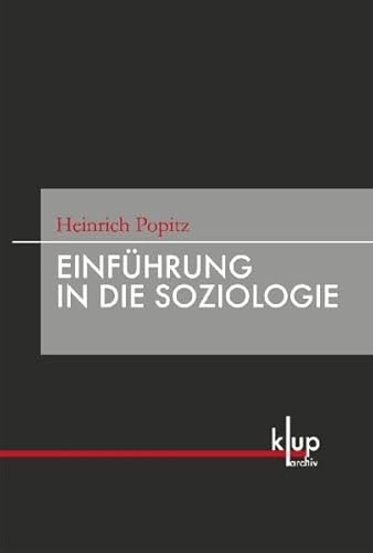 Beispielbild fr Einfhrung in die Soziologie. zum Verkauf von SKULIMA Wiss. Versandbuchhandlung