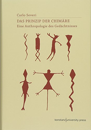 9783835390928: Das Prinzip der Chimre: Eine Anthropologie des Gedchtnisses