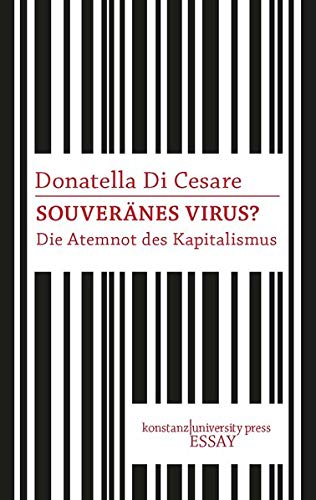 9783835391321: Souvernes Virus: Die Atemnot des Kapitalismus (Essay [KUP])