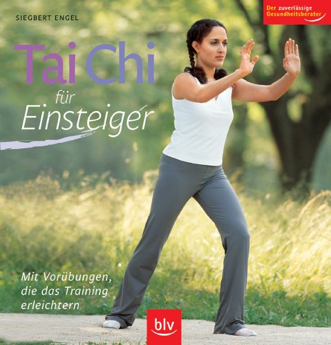 Beispielbild fr Tai Chi fr Einsteiger: Mit Vorbungen, die das Training erleichtern zum Verkauf von medimops