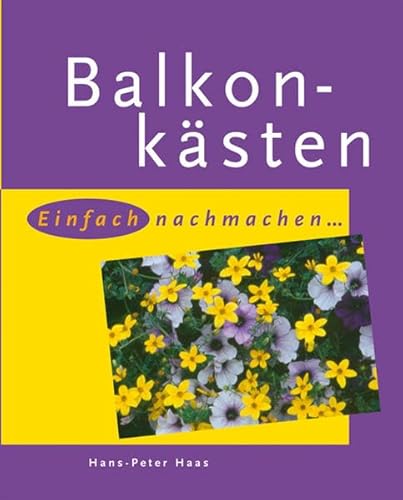 Stock image for Balkonksten: einfach nachmachen. for sale by medimops