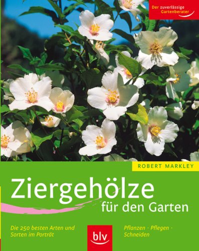 Beispielbild fr Ziergehlze fr den Garten zum Verkauf von medimops