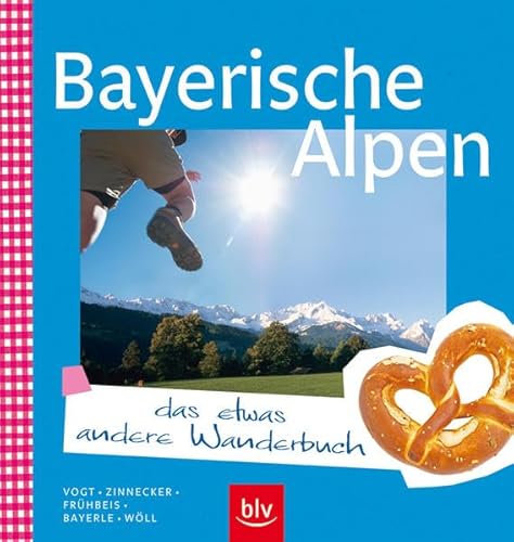 Imagen de archivo de Bayerische Alpen - das etwas andere Wanderbuch a la venta por medimops