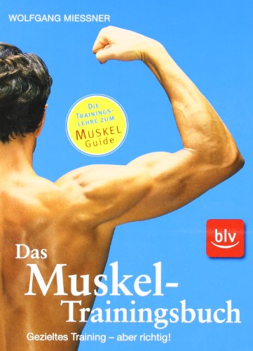 9783835405431: Das Muskel-Trainingsbuch: Die Trainingslehre zum Muskel-Guide (in Stopper)