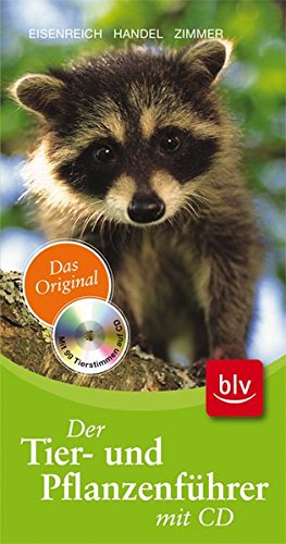 Beispielbild fr Der Tier- und Pflanzenfhrer: Das Original Mit 99 Tierstimmen auf CD zum Verkauf von medimops
