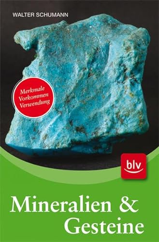 9783835405905: Mineralien & Gesteine: Merkmale, Vorkommen und Verwendung