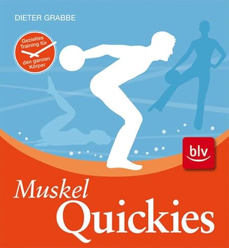 Stock image for Muskel-Quickies: Gezieltes Training fr den ganzen Krper for sale by medimops