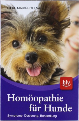9783835406773: Homopathie fr Hunde: Symptome, Diagnose und Dosierung