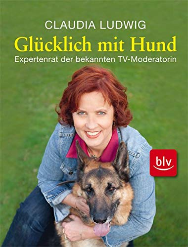 Imagen de archivo de Glcklich mit Hund: Expertenrat der bekannten TV-Moderatorin a la venta por medimops
