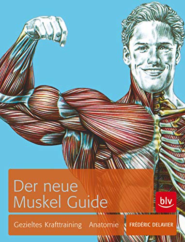 9783835408654: Der neue Muskel Guide: Gezieltes Krafttraining  Anatomie  Mit Poster