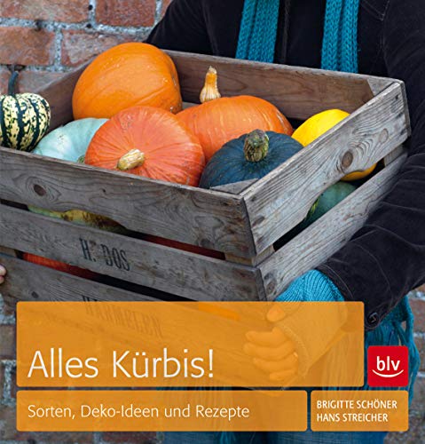 Beispielbild fr Alles Krbis!: Sorten, Deko-Ideen und Rezepte zum Verkauf von medimops