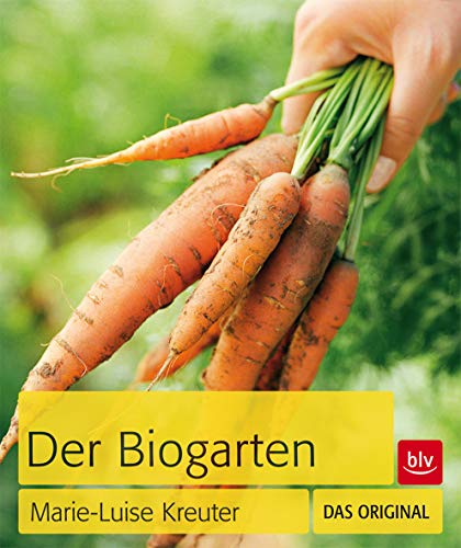 Stock image for Der Biogarten: Das Original for sale by medimops