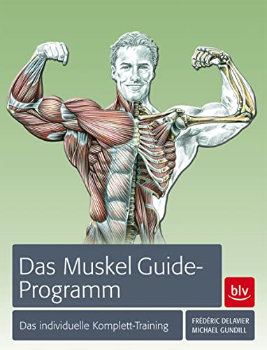 9783835409163: Das Muskel Guide-Programm: Das individuelle Komplett-Training