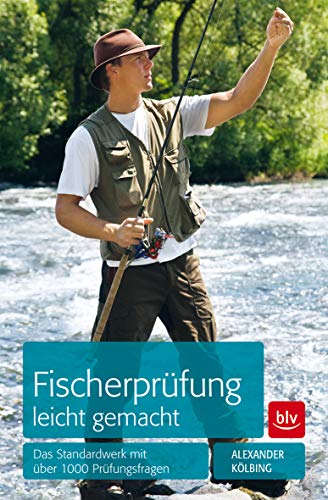 Stock image for Fischerprfung leicht gemacht: Das Standardwerk mit ber 1000 Prfungsfragen for sale by medimops