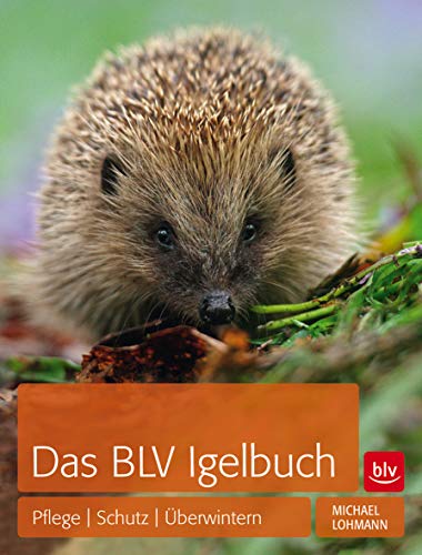 Beispielbild fr Das BLV Igelbuch: Pflege Schutz berwintern zum Verkauf von Trendbee UG (haftungsbeschrnkt)