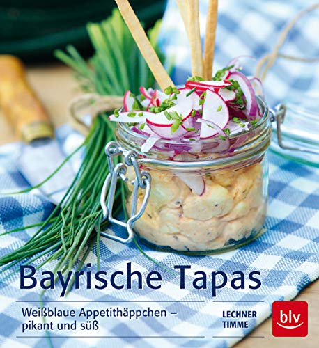 Beispielbild fr Bayrische Tapas: Weiblaue Appetithppchen - pikant und s zum Verkauf von medimops