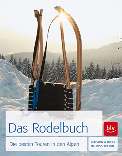 Stock image for Das Rodel-Buch: Die besten Touren in den Alpen for sale by medimops