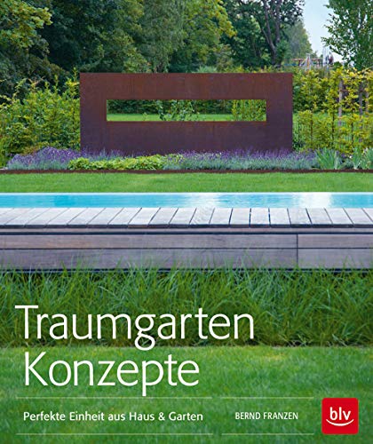 9783835412378: Traumgarten-Konzepte: Perfekte Einheit aus Haus & Garten