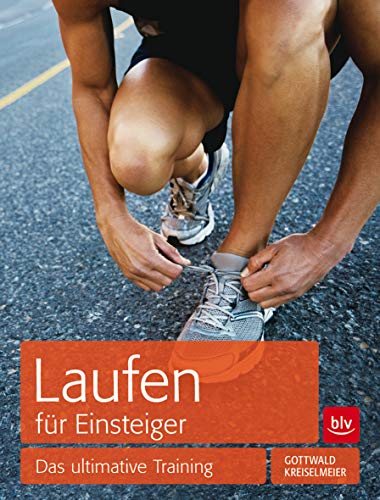 Stock image for Laufen fr Einsteiger: Das ultimative Training for sale by medimops