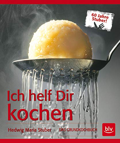 9783835414006: Ich helf Dir kochen: Das Grundkochbuch - Mit Videolinks im Buch