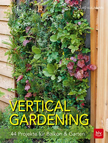 Stock image for Vertical gardening -Language: german for sale by GreatBookPrices